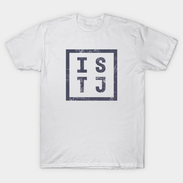 ISTJ Introvert Personality Type T-Shirt by Commykaze